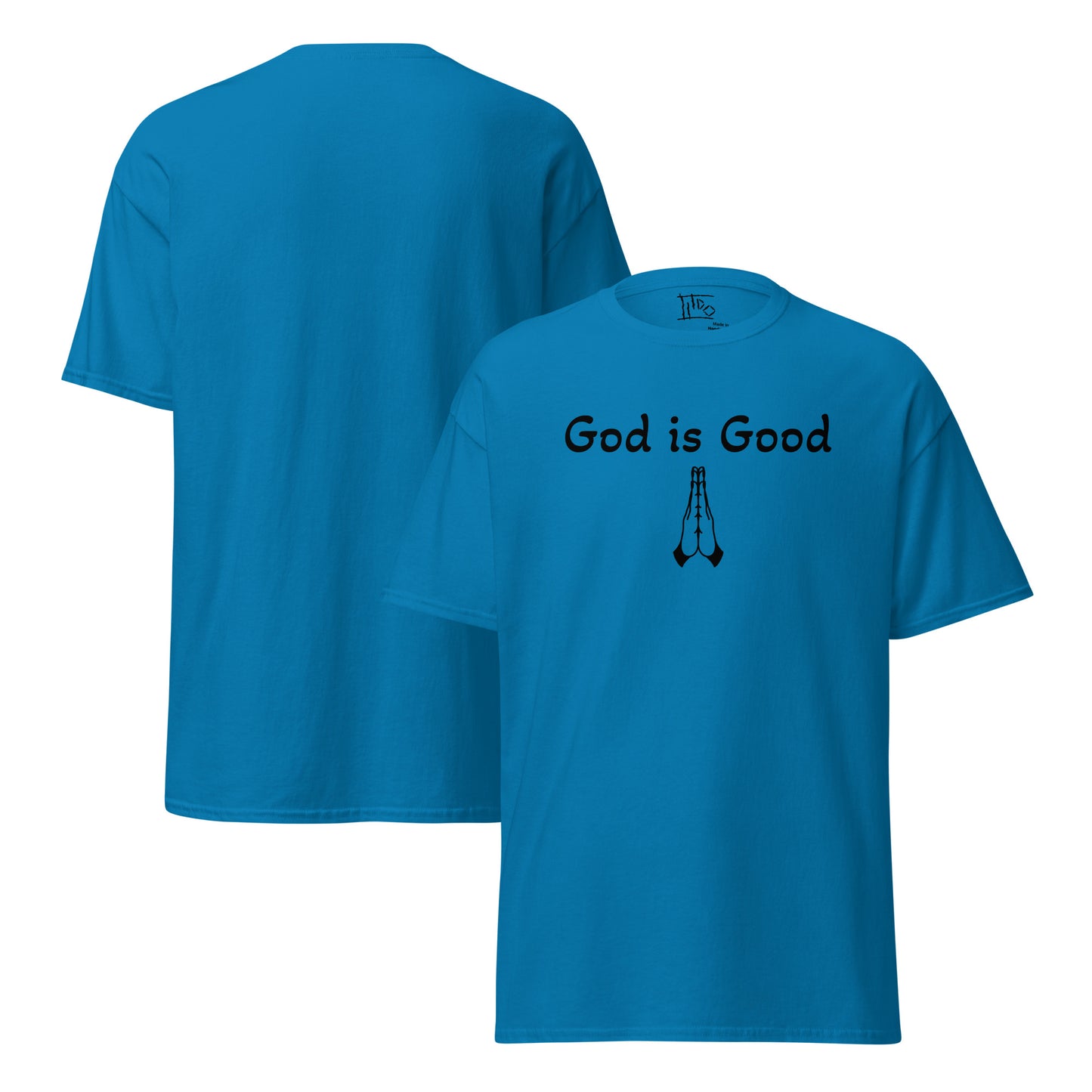 Various Colored "God is Good" Unisex Classic Tee